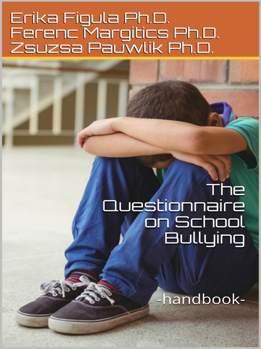 Title details for The Questionnaire on School Bullying by Erika Figula - Available